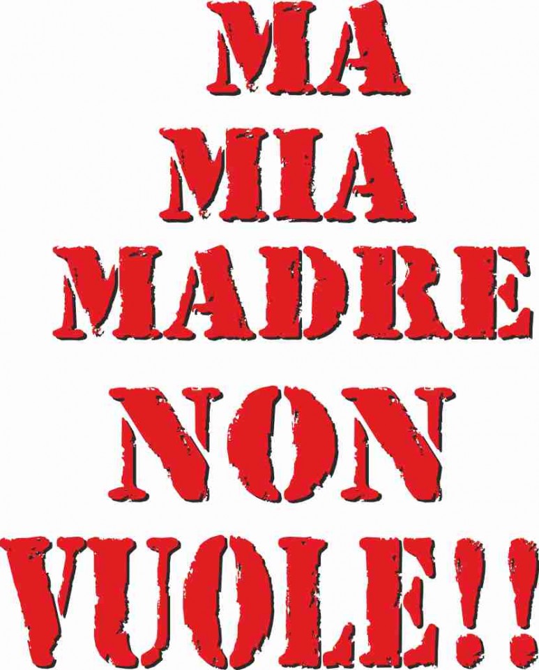 MAGLIETTA 100% COTONE BIMBO/A TITOLO MA MIA MADRE NON VUOLE