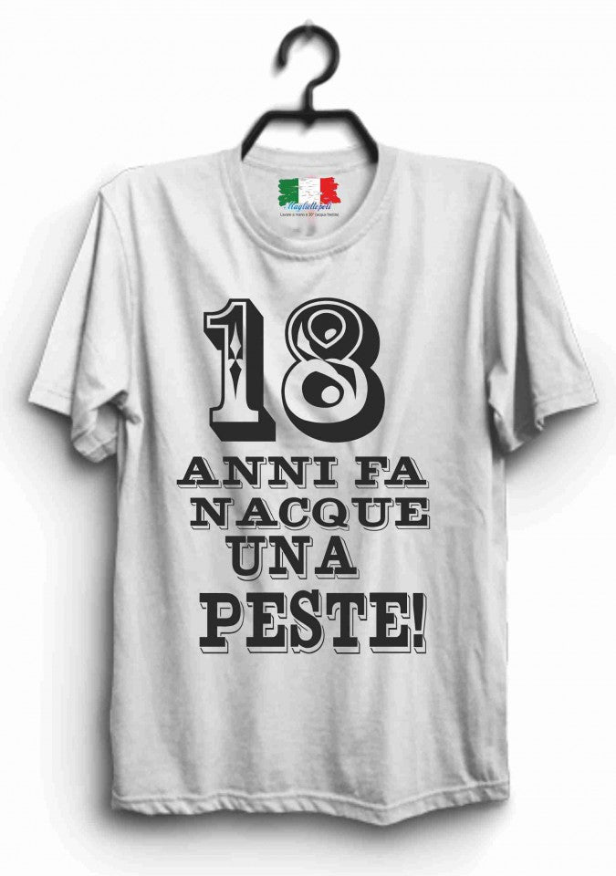 MAGLIETTA IN 100% COTONE UOMO/DONNA PER 18 ANNI TITOLO: PESTE