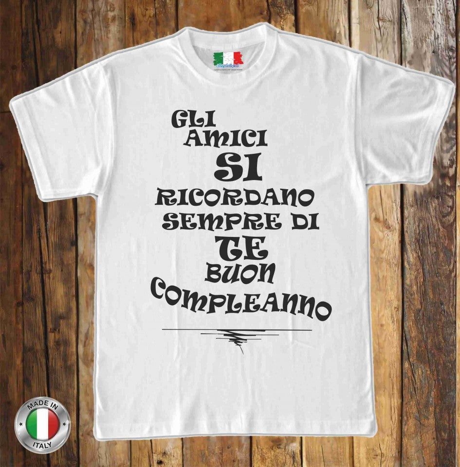 MAGLIETTA IN 100% COTONE UOMO/DONNA PER 50 ANNI TITOLO: AMICI