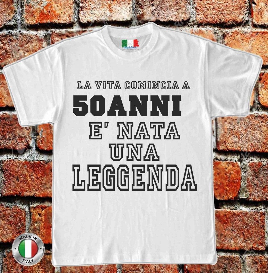 MAGLIETTA IN 100% COTONE UOMO/DONNA PER 50 ANNI TITOLO: LEGGENDA