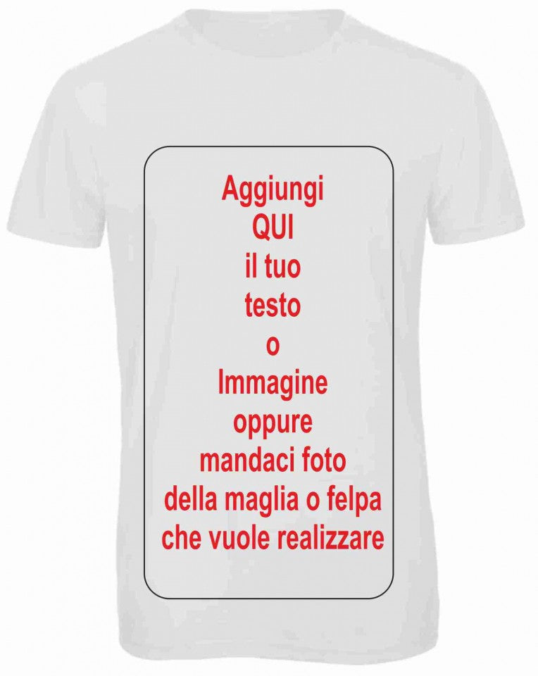 MAGLIETTA IN 100% COTONE UOMO - DONNA PERSONALIZZATA