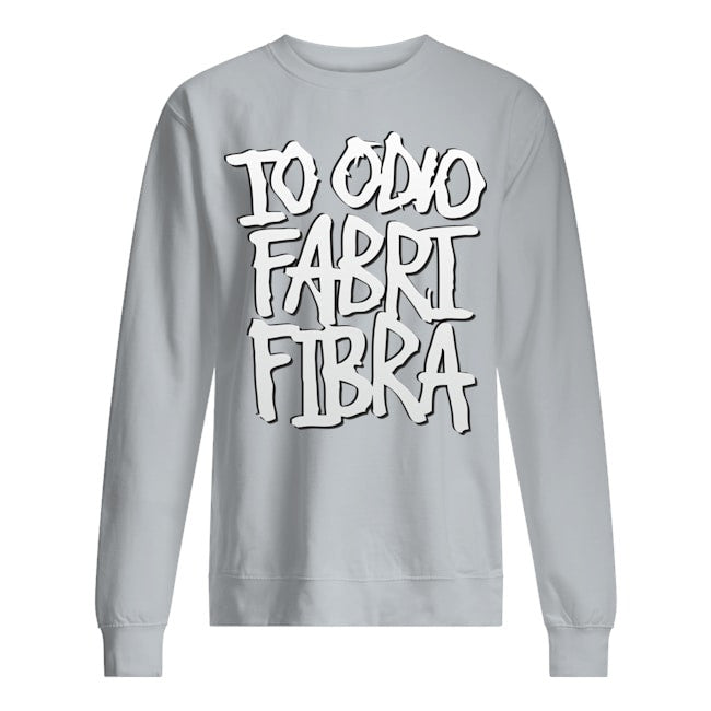 Felpa girocollo Fashion unisex io odio fabri fibra