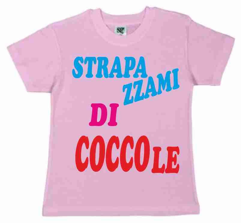 MAGLIETTA 100% COTONE BIMBO/A TITOLO STRAPAZZAMI DI COCCOLE